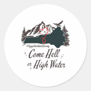 Adesivo Appalachia Forte Venha o Diabo ou a Água Alta Mont