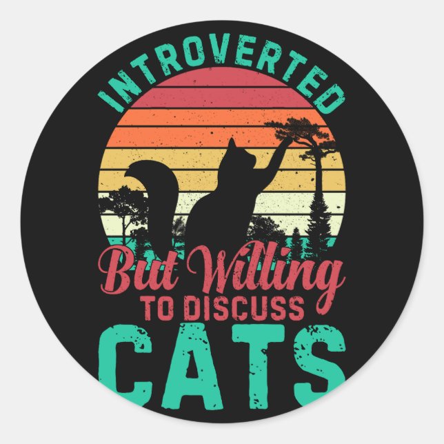 Adesivo Apresentado, Mas Disposto A Discutir Com Os Gatos (Frente)