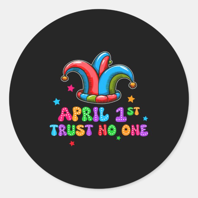 Adesivo April Fool's Day Trust April 1st Prank Joke Gift  (Frente)