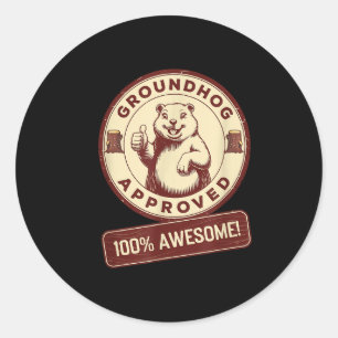 Adesivo Aprovado pelo Groundhog 100% Incrível Engraçado Vi