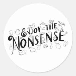 Adesivo Aproveite o disparate