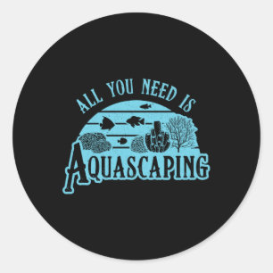 Adesivo Aquarista Tudo Que Precisa É Aquascaping Fish Aqu
