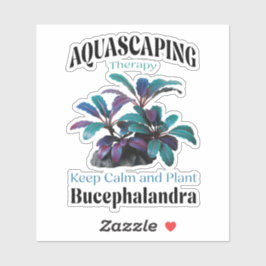 Adesivo Aquascaping Therapy – Keep Calm and Plant Bucephal