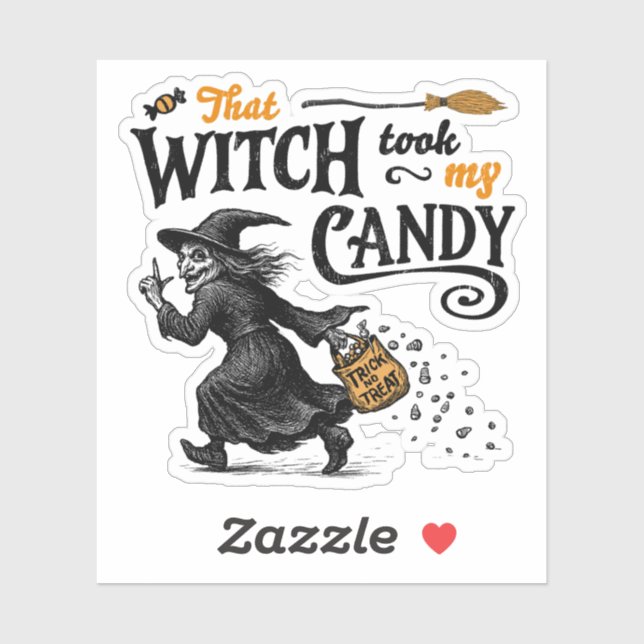 Adesivo Aquela Bruxa Levou Meu Docinho (Folha)