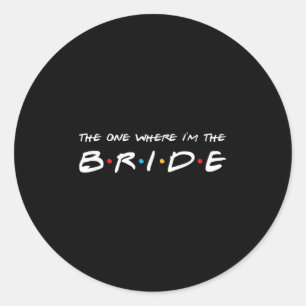 Adesivo Aquele Em Que Sou O Casamento Da Noiva