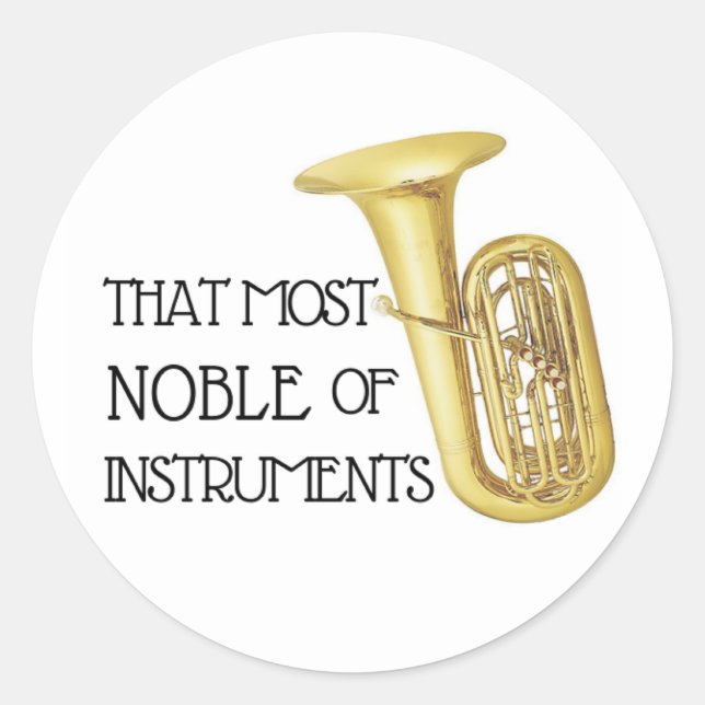 Adesivo Aquele mais nobre dos instrumentos - Tuba Sticker (Frente)