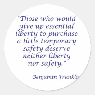 Adesivo Aqueles que dariam acima a liberdade essencial…