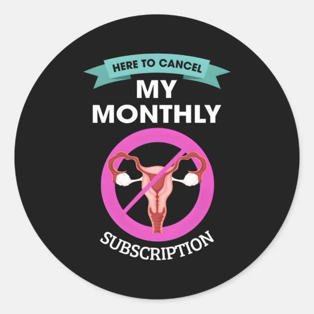 Adesivo Aqui Para Cancelar Meu Hysterectom De Assinatura M (Frente)