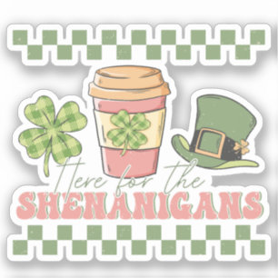 Adesivo Aqui Para Os Shenanigans - Café De Véu