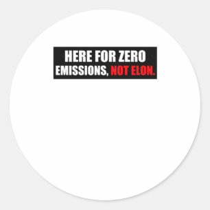 Adesivo Aqui Para Zero Emissões, Não Contra Elon - Bumper 
