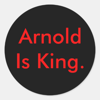 Adesivo Arnold É Rei.