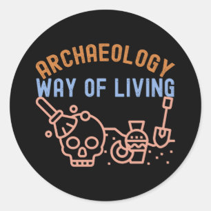 Adesivo Arqueologia - Modo de Viver, Ditado de Arqueologia
