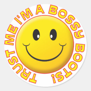Adesivo As botas Bossy confiam-me sorriso