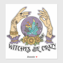 Adesivo As bruxas podem ser loucas.