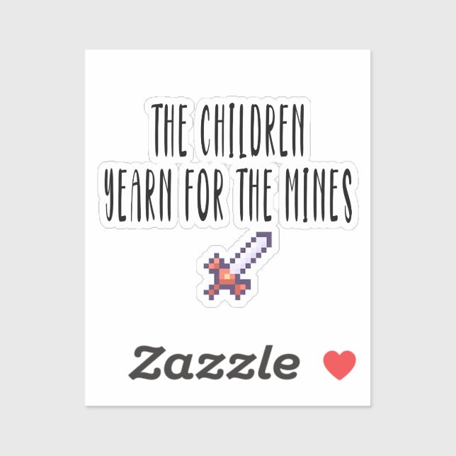 Adesivo As crianças anseiam pelas minas, engraçado, meme, (Folha)