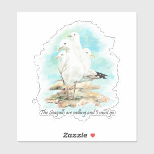 Adesivo As Gaivotas Estão Ligando E Eu Preciso Ir