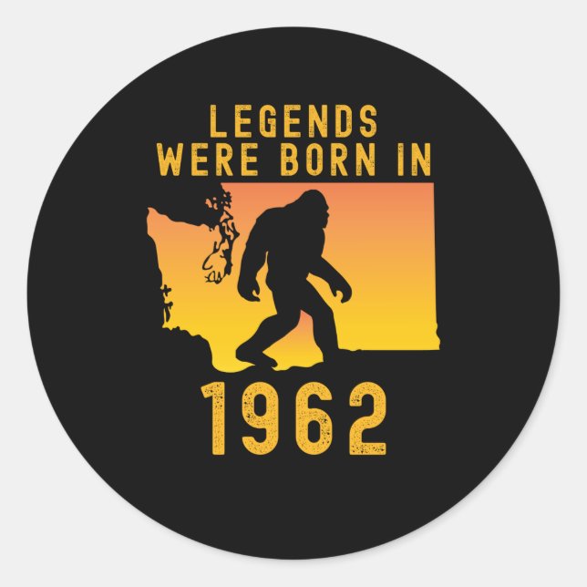 Adesivo As Legendas Foram Nasceres Em 1962. (Frente)
