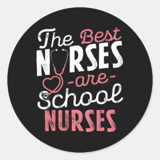 Adesivo As Melhores Enfermeiras São Enfermeiras Escolares