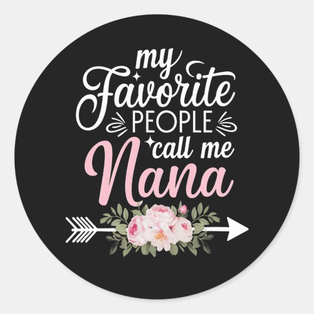 Adesivo As Minhas Pessoas Favoritas Chamam-Me Floral Dia d (Frente)