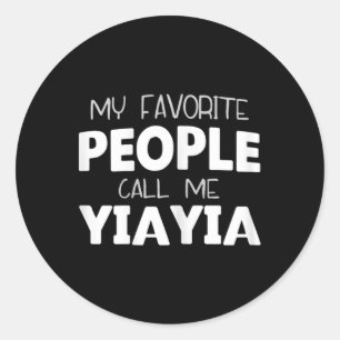 Adesivo As minhas Pessoas favoritas chamam-me Yiayia Funny
