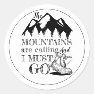 Adesivo As Montanhas Estão Ligando E Eu Tenho Que Ir Pret