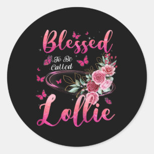 Adesivo As Mulheres Abençoadas São Chamadas De Lollie Gota