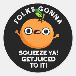 Adesivo As Pessoas Vão Apertar-Te A Sê-Lo.