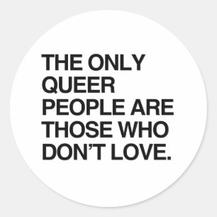 ADESIVO AS ÚNICAS PESSOAS QUEER SÃO AQUELES QUE NÃO ADO