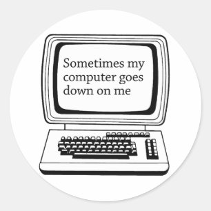 Adesivo Às vezes meu computador cai em mim