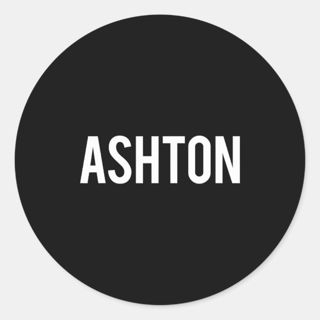 Adesivo Ashton - Cool New Funny Name Fan Gift Tee  (Frente)