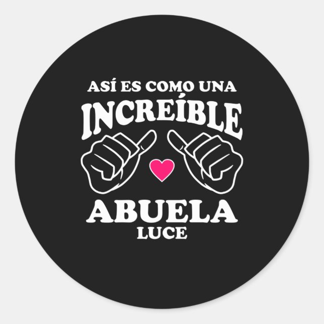 Adesivo Así es como una incríl Abuela Luce (Frente)