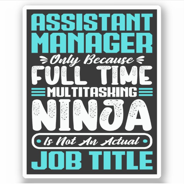 Adesivo Assistant Manager Job Title professional work Gift (Frente)