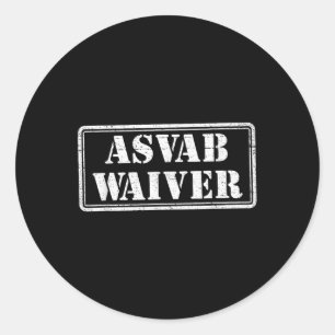 Adesivo Asvab Waiver Veterano Militar Humor Funny Asvab Wa