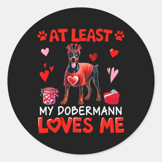 Adesivo At Least My Dobermann Loving Me Valentine's Single (Frente)