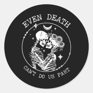 Adesivo Até a morte não nos pode fazer parte de Skeleton C