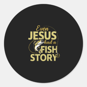 Adesivo Até Jesus Tinha Uma História de Peixe Engraçada de