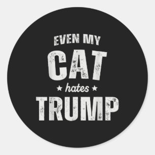 Adesivo Até Meu Gato Odeia Trump Anti-Presidente Donald Tr