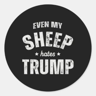Adesivo Até Minha Ovelha Odeia Trump Anti Trump Men Farmer