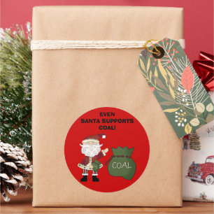 Adesivo ATÉ PAPAIS NOEIS APOIAM CARVÃO!autocolante