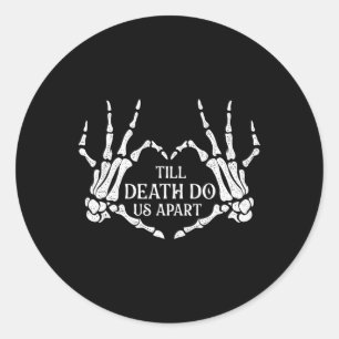 Adesivo Até que a morte nos separe - Casamento Bri