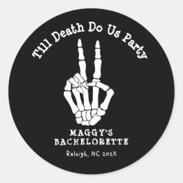 Adesivo Até que a Morte nos Separe da Festa de Despedida d