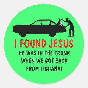 Adesivo Ateu engraçado eu encontrei Jesus