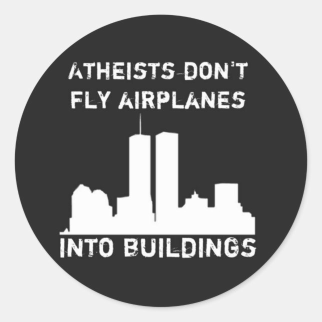 Adesivo Ateus não pilotam aviões em prédios (Frente)
