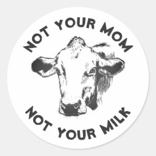 Adesivo Ativista Vegan Seu Leite Não Sua Mãe