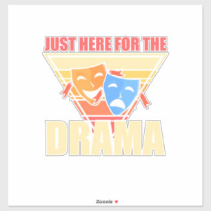 Adesivo Ator Aqui Para O Drama