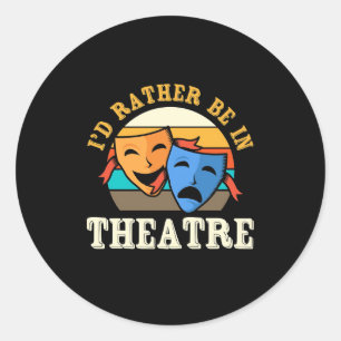 Adesivo Ator Seria Preferencialmente No Teatro