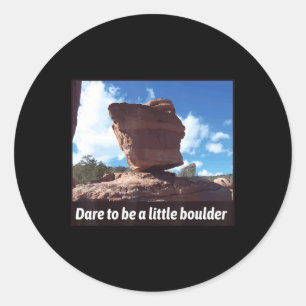 Adesivo Atreve-Se A Sofrer Um Pouco De Pedra De Pedra