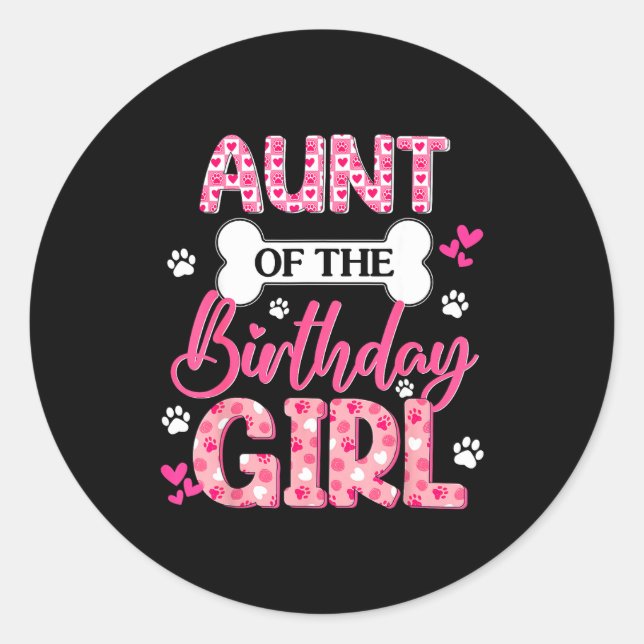 Adesivo Aunt Of The Birthday Girl Dogs Paw Theme Family Ma (Frente)