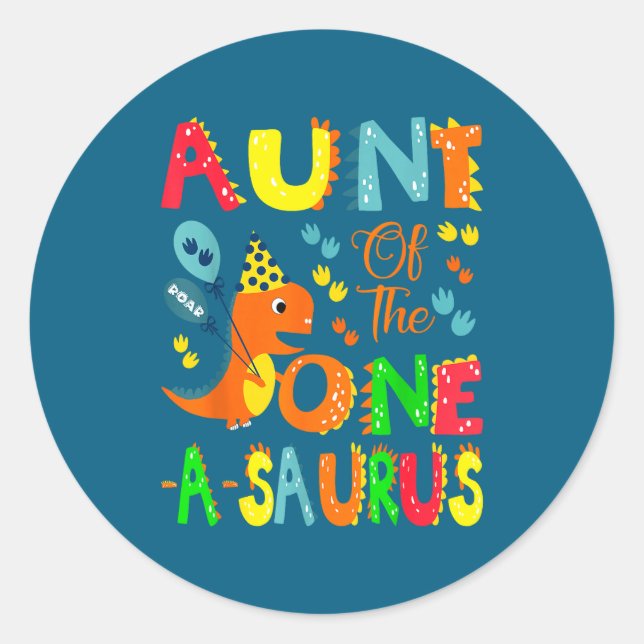 Adesivo Aunt Of The One-a-saurus 1st Birthday Boy Dinosaur (Frente)