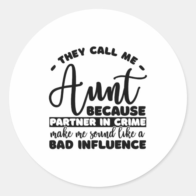Adesivo Aunt Partner In Crime Shirt Aunt Tee Shirts Sarcas (Frente)